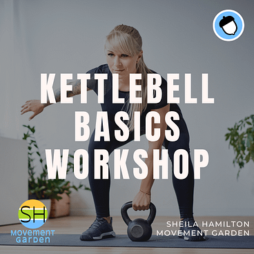 SHEILA HAMILTON Kettlebell Basics Workshop