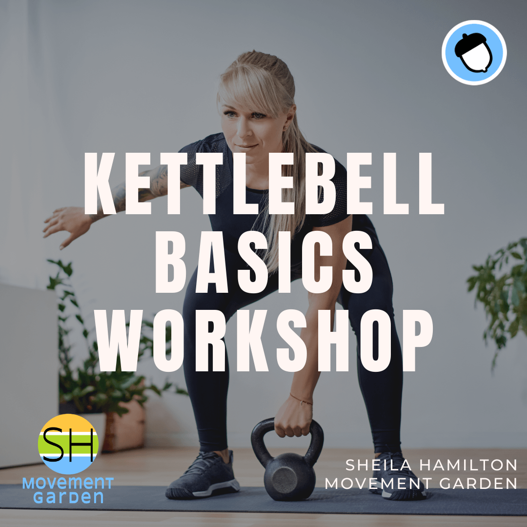SHEILA HAMILTON Kettlebell Basics SHEILA HAMILTON Kettlebell Basics Workshop